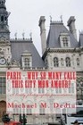 Paris - Why So Many Call This City Mon Amour?: A Lovely Photographic Presentation by Michael M Dediu (Paperback / softback, 2013)