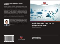 Cellules Souches De La Pulpe Dentaire Omid Panahi