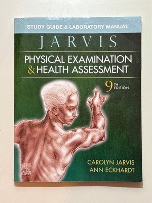 Study Guide and Laboratory Manual for Physical Examination and Health Assessment