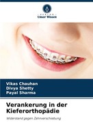 Verankerung In Der KieferorthopäDie Payal Sharma