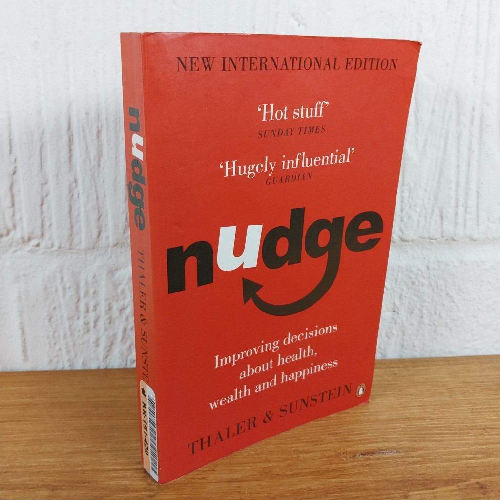 Nudge: Improving Decisions About Health, Wealth and Happiness by Richard H....