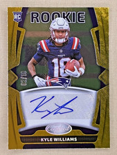 2025 Panini Certified Kyle Williams RC Gold Etch autograph /10 NE Patriots