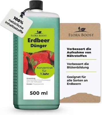 Erdbeer Dünger 500ml Flora Boost | 100L Ergiebigkeit | Süße Früchte & Vitalität