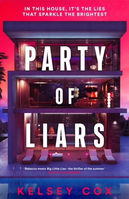 Party of Liars by Kelsey Cox (Hardback Book)