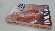 ... But with Respect: Memorable Interviews with St... by Day, Sir Robin Hardback