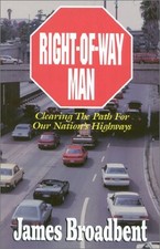 Right-Of-Way Man: Clearing the Path for Our N...