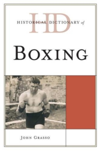 John Grasso Historical Dictionary of Boxing (Hardback) (UK IMPORT) - Picture 1 of 1