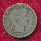 1915 BARBER SILVER QUARTER **NICELY CIRCULATED GOOD** FREE SHIPPING!!