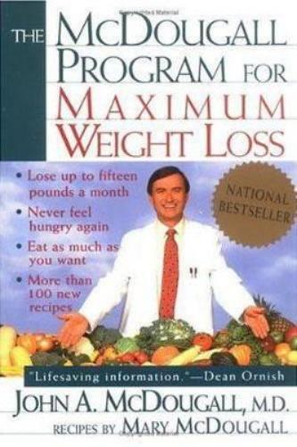 John A. McDougall The Mcdougall Program for Maximum Weight Loss (Paperback)