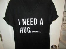 I Need a HUGe Margarita Womens V Neck T-Shirt Super Soft NEW Choose Size Color