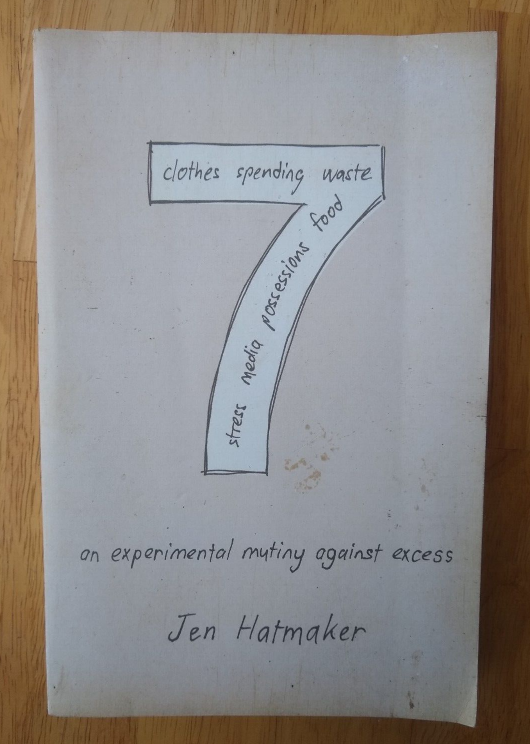 The 7 Experiment paperback Book Mutiny Against Excess Jen Hatmaker