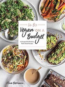Liv Bs Vegan on a Budget: 112 Inspired  Effortles... | Buch | Zustand sehr gut