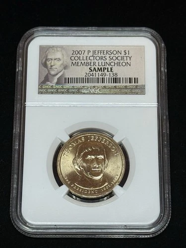 2007-P Jefferson Dollar Collectors Society Member Luncheon Sample Slab NGC