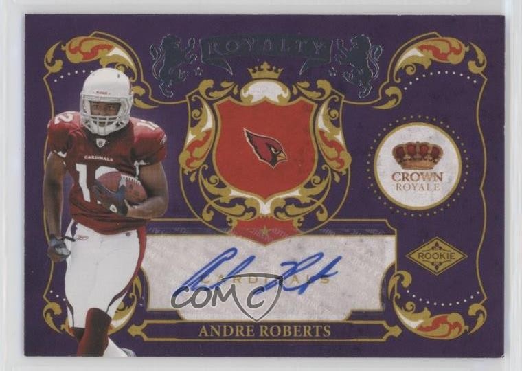 2010 Crown Royale Rookie Royalty Signatures 12/25 Andre Roberts #4 Auto RC av1