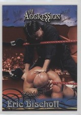 2003 Fleer WWE Aggression Eric Bischoff #11 y0i