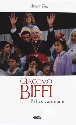 Giacomo Biffi. Der andere Kardinal - Texte Artus