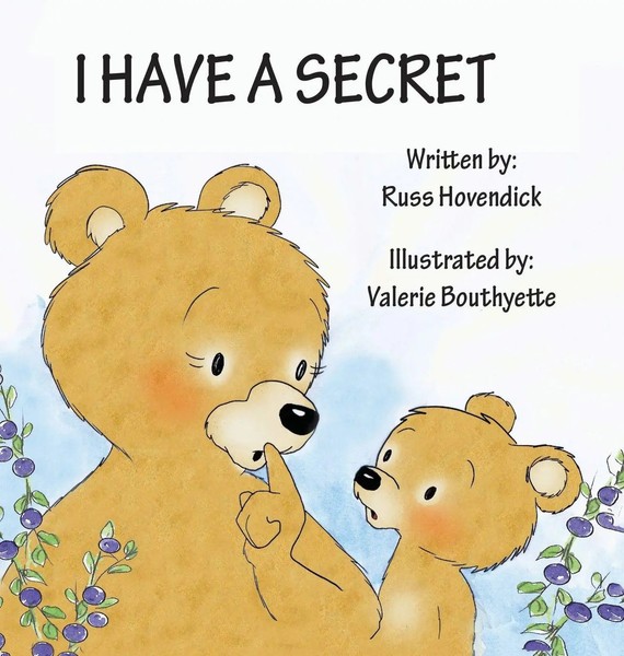 Russ Hovendick | I Have A Secret | Buch | Englisch (2015) | Gebunden-image