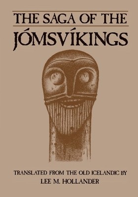 Lee M. Hollander The Saga of the Jomsvikings (Paperback) (UK IMPORT)