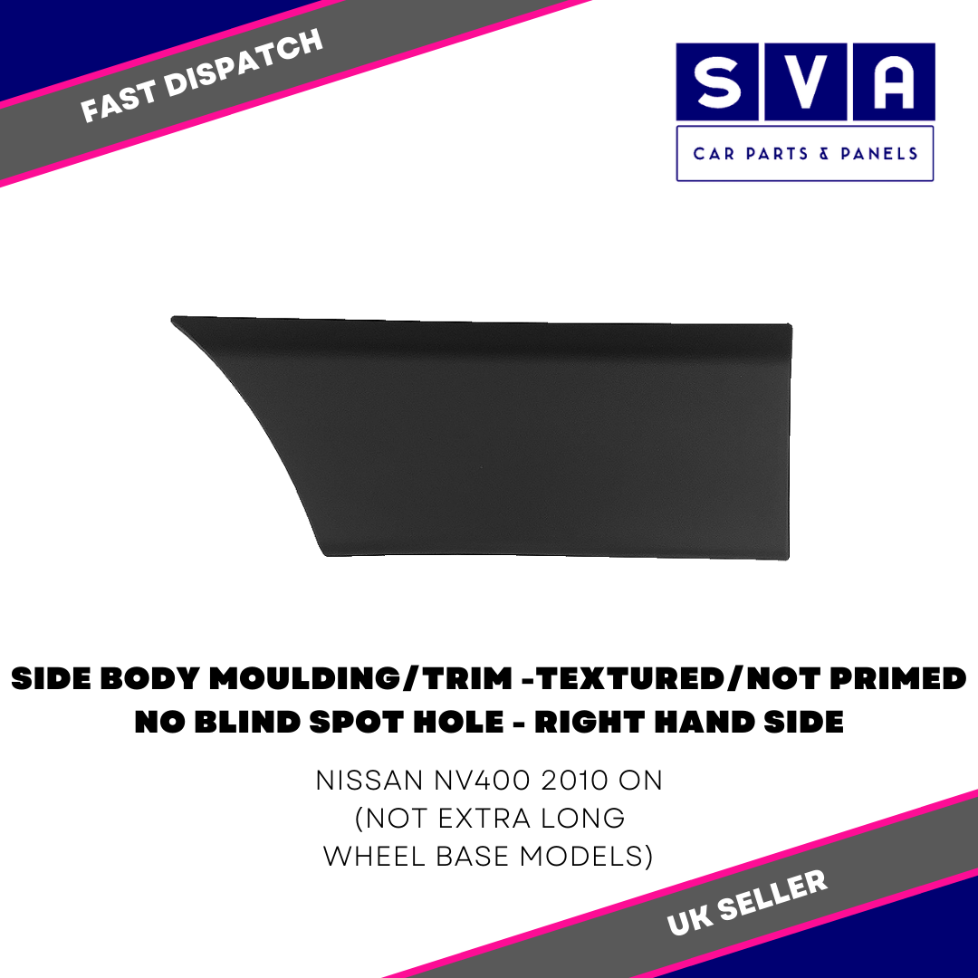For Nissan Nv400 2010> Side Body Moulding/Trim No B.Spot Hole Not Jumbo - Right