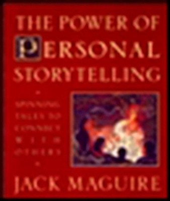 Power of Personal Storytelling: Spinning Tales to Connect with Others by Jack Ma