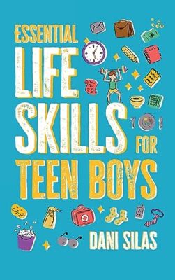 Made Easy Press - Essential Life Skills for Teen Boys  A Guide to Mana - X555z