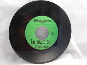 TWELVE DAZE OF CHRISTMAS 45 rmp VINYL RECORD BELLAIRE ...
