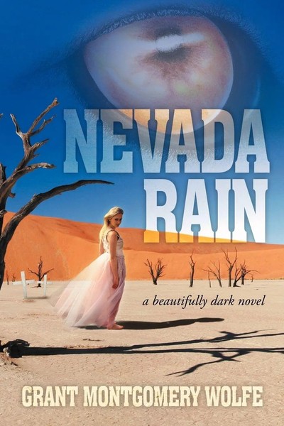 Grant Montgomery Wolfe | Nevada Rain | Taschenbuch | Englisch (2012) | Xlibris-image