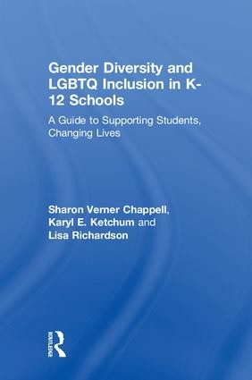 Gender Diversity and LGBTQ Inclusion in K-12 Schools