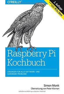Raspberry Pi Kochbuch: Probleme und Lösungen für So... | Buch | Zustand sehr gut