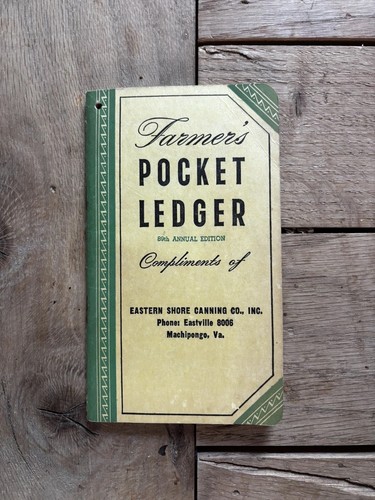 Eastern Shore Canning Co Machipongo VA John Deere Farmers ‘55 Pocket Ledger ESVA