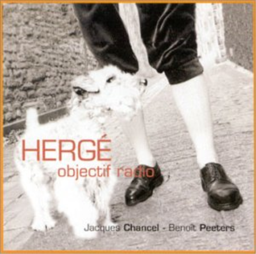 Jacques Chancel Herge/ Objectif Radio (CD)