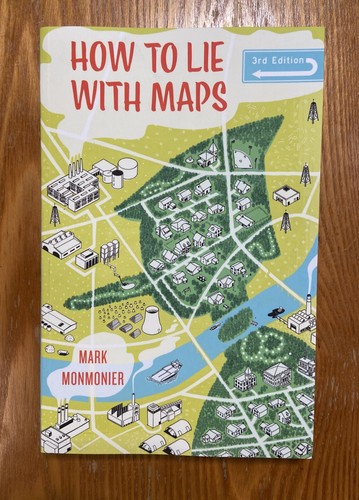 How to Lie With Maps Mark Monmonier SC 2018 Cartography Like New | eBay