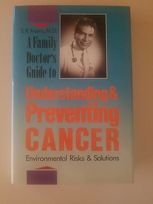 A Family Doctor's Guide to Understanding and Preventing Cancer: Environmental