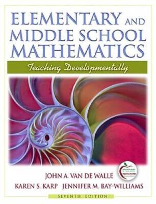 Elementary and Middle School Mathematics: Teaching Developmentally ( - VERY GOOD