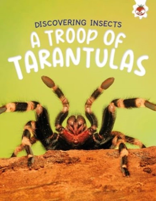 Troop Of Tarantulas