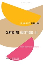 Cartesian Questions III: Descartes Beneath the . Marion, Marion, Paperback**