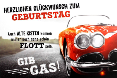 lustige Geburtstagskarte Gib Gas Karte Mann Frau Geburtstag Glückwunschkarte