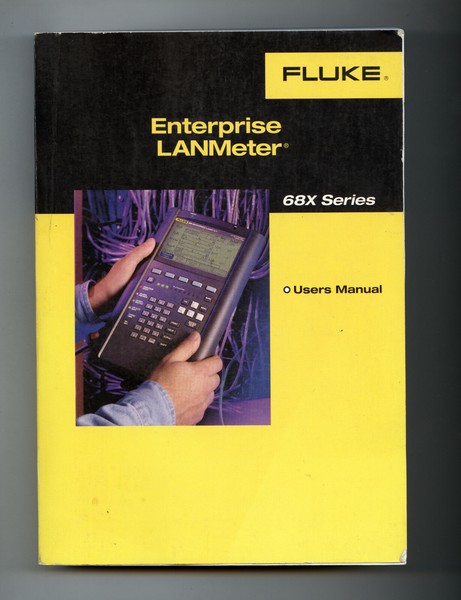 FLUKE - 68X SERIES - USERS MANUAL   ( ORIGINAL  BOOK )