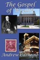 Andrew Carnegie | The Gospel Of Wealth | Taschenbuch | Englisch (2016)