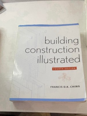 Wiley Building Construction Illustrated Fourth Edition