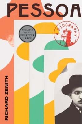 Pessoa: A Biography by Richard Zenith: Used