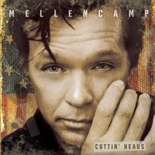Cuttin' Heads - Audio CD By John Mellencamp - VERY GOOD