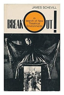 Breakout : In Search of New Theatrical Environments Hardcover Jam