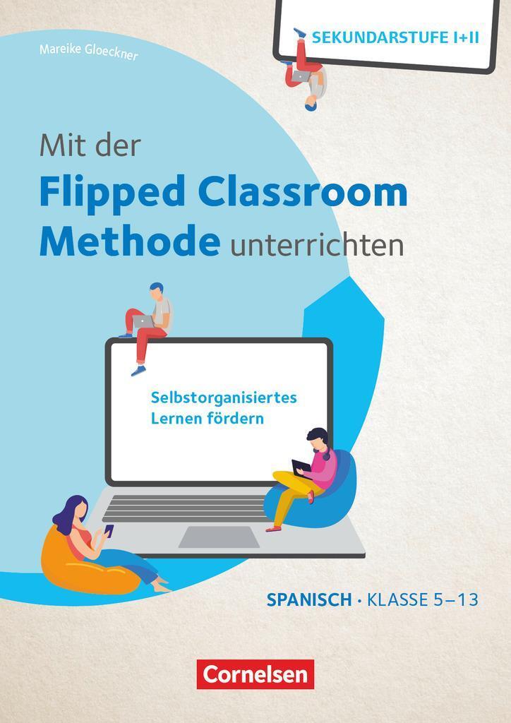 Thumbnail - Mit Der Flipped Classroom-methode Unterrichten - Selbstorganisiertes