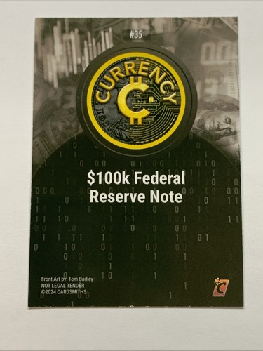 $100K Federal Reserve Note #35 Cardsmiths Currency Series 3 Base Card 2024 Art - Picture 2 of 6