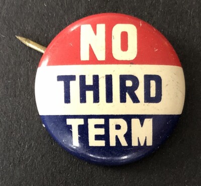 1940 Pinback Button, Wendell Willkie, No Third Term