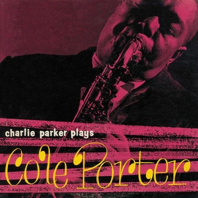 CHARLIE PARKER (SAX) - PLAYS COLE PORTER NEW CD