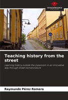 Teaching History From The Street Raymundo PéRez Romero Taschenbuch Englisch 2024