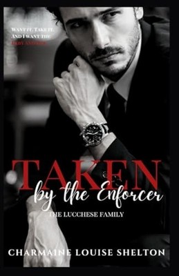 Taken by the Enforcer : a Dark Mafia Surprise Baby Roma - Trade Paperback NEW Ch