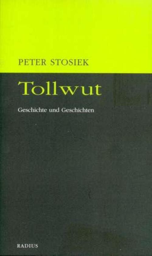 Thumbnail - Peter Stosiek | Tollwut | Taschenbuch | Deutsch (2017) | 104 S.